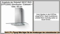 Online Sales BEST RHO (07PC2000) Wandhaube / Edelstahl   Glas / 60 cm