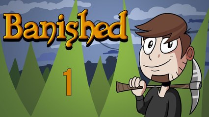 LETS PLAY BANISHED | EPISODE 1