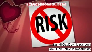 My No Cost Income Stream Review (with instant access)