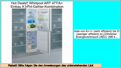 Angebote der Website Whirlpool ART 477/A+ Einbau Kühl-Gefrier-Kombination