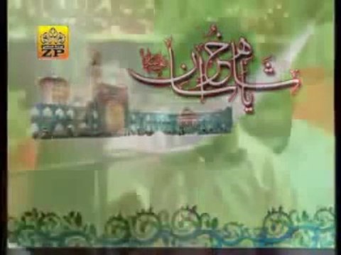 SYED WAJIH UL HASSAN ZAIDI ,,, YA SHAH E KHURASAN ,,, MANQABAT