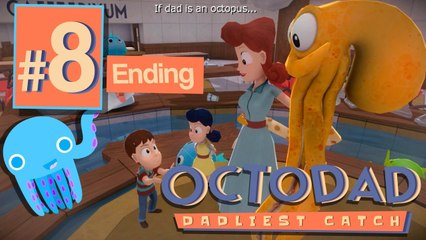 OCTODAD Deadliest Catch Ending Part 8 The main question arises? (Playthrough / Gameplay) Series