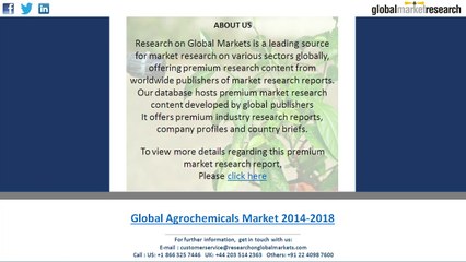 The global agrochemicals market is expected to grow at a CAGR of 4.16% over 2014-2018