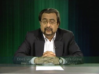 Does visiting Muhammad (sws)’s Grave make his Intercession Mandatory? (Some Misconceptions)
