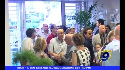 TRANI | Il Senatore Stefano all'inaugurazione centro PMI