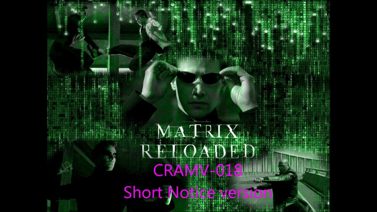 CRAMV-018(S.Ver.) [Refix,Short (Information) Ver.], Matrix(매트릭스), [뮤직비디오속에 새롭게 만나는 매트리스액션의 해석(영상+음악버전 외 순수음악버전, 네오의 액션은 뮤비속 우아한 댄스처럼], 음악과 함께 즐기는 명작 스토리애니뮤비보드(18편): 초월의 장