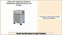 Check Price Austin Air Systems Healthmate HM402 Bedroom Air Purifier