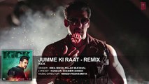 Jumme Ki Raat - Remix - Full Audio Song - Kick - Salman Khan, Jacqueline Fernandez