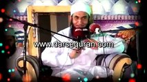 Maulana Tariq Jameel Bayan Allah Aur Is K Habib S A W Se Sulah Ker Lon