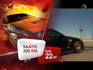 "SAATTE 200 KM" 22 Temmuz Salı akşamı saat 22.00'de Kanaltürk Sinema Kuşağında!