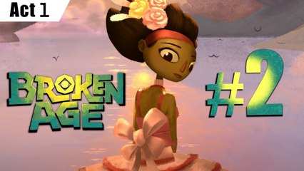 BROKEN AGE Act 1 Part 2 NoBODY is eating me! Gameplay / Walkthrough Series