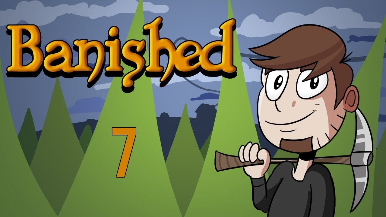 LETS PLAY BANISHED | EPISODE 7