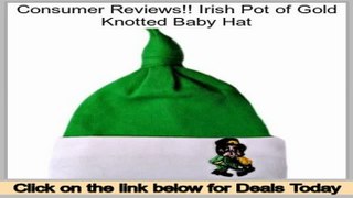 Package Deals Irish Pot of Gold Knotted Baby Hat