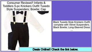 Compare Prices Infants & Toddlers 5-pc Knickers Outfit Tuxedo Style Suspenders; Bowtie; Cap