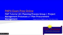 PMP® Exam Prep Online, PMP Tutorial 40 | Planning Process Group | Plan Procurement Management | Fixed Price Contracts | Cost Reimbursable Contracts | Time and Materials Contracts | RFI | IFB | RFP | RFQ | Make or Buy Decisions