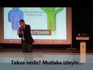 Takva nedir! Mutlaka izleyin...