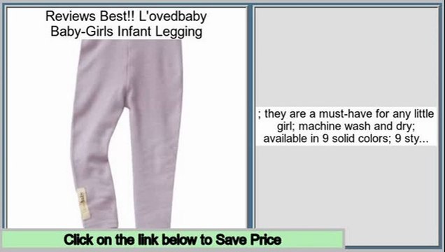 Cheap Deals L'ovedbaby Baby-Girls Infant Legging