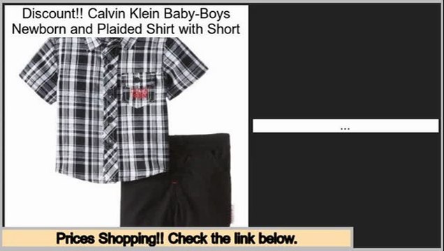 Daily Deal Calvin Klein Baby-Boys Newborn and Plaided Shirt with Short