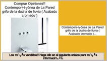 ofertas Contemporš¢nea de La Pared grifo de la ducha de lluvia ( Acabado cromado )