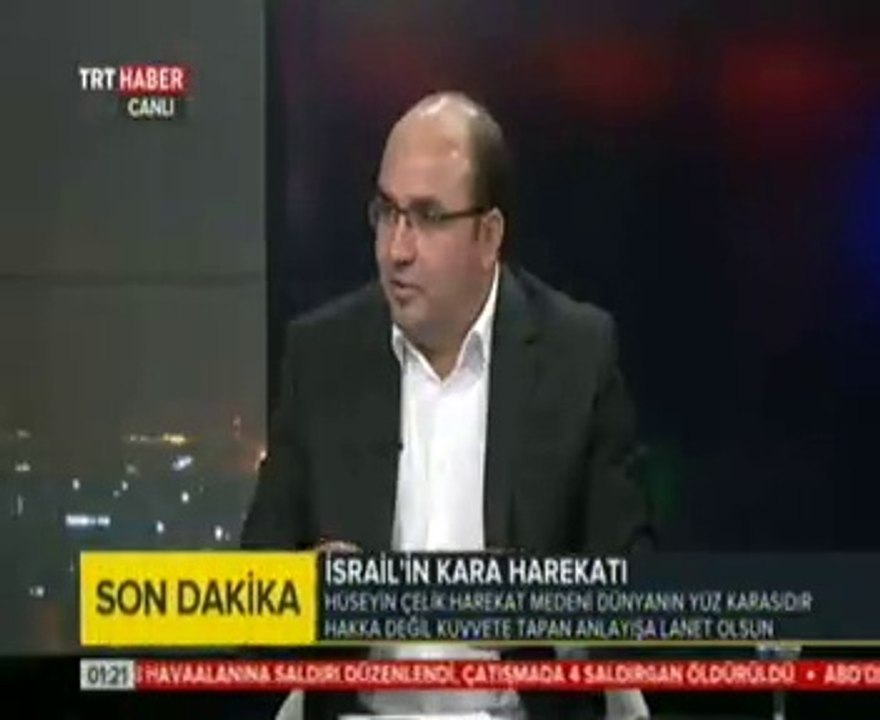İsrail, Gazze'ye Kara Harekâtı Başlattı Konuk: Gazi Ünv. Öğr.Üyesi--Sde Başk.Yrd. Doç.Dr. Mehmet Şahin Telefon Bağlantısı: Başbakan Yrd. Emrullah İşler, Ak Parti Gaziantep Mv. Nejat Koçer, Ak Parti Genel Başkan Yrd. Yasin Aktay