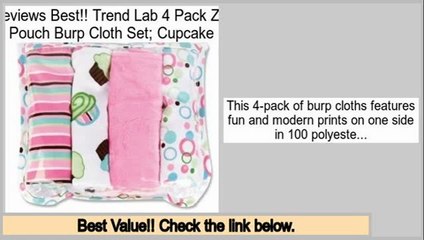 Top Rated Trend Lab 4 Pack Zip Pouch Burp Cloth Set; Cupcake