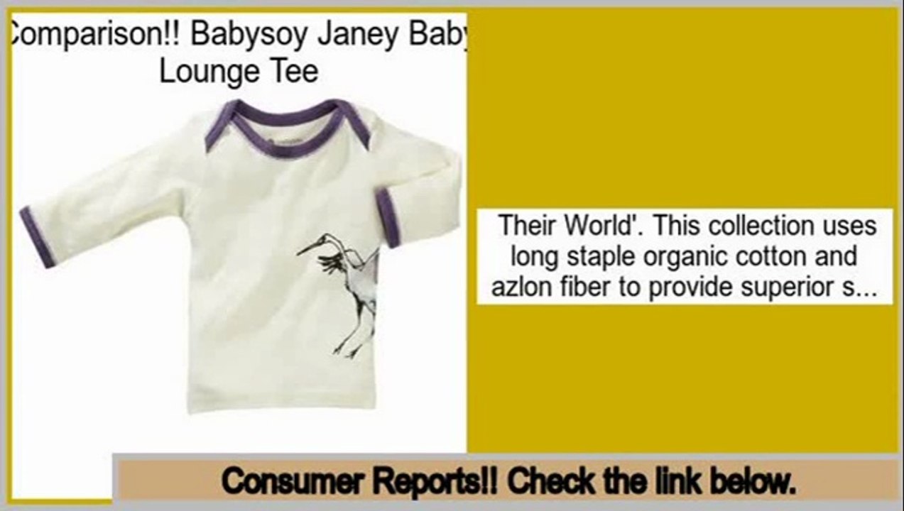 Reports Reviews Babysoy Janey Baby Lounge Tee