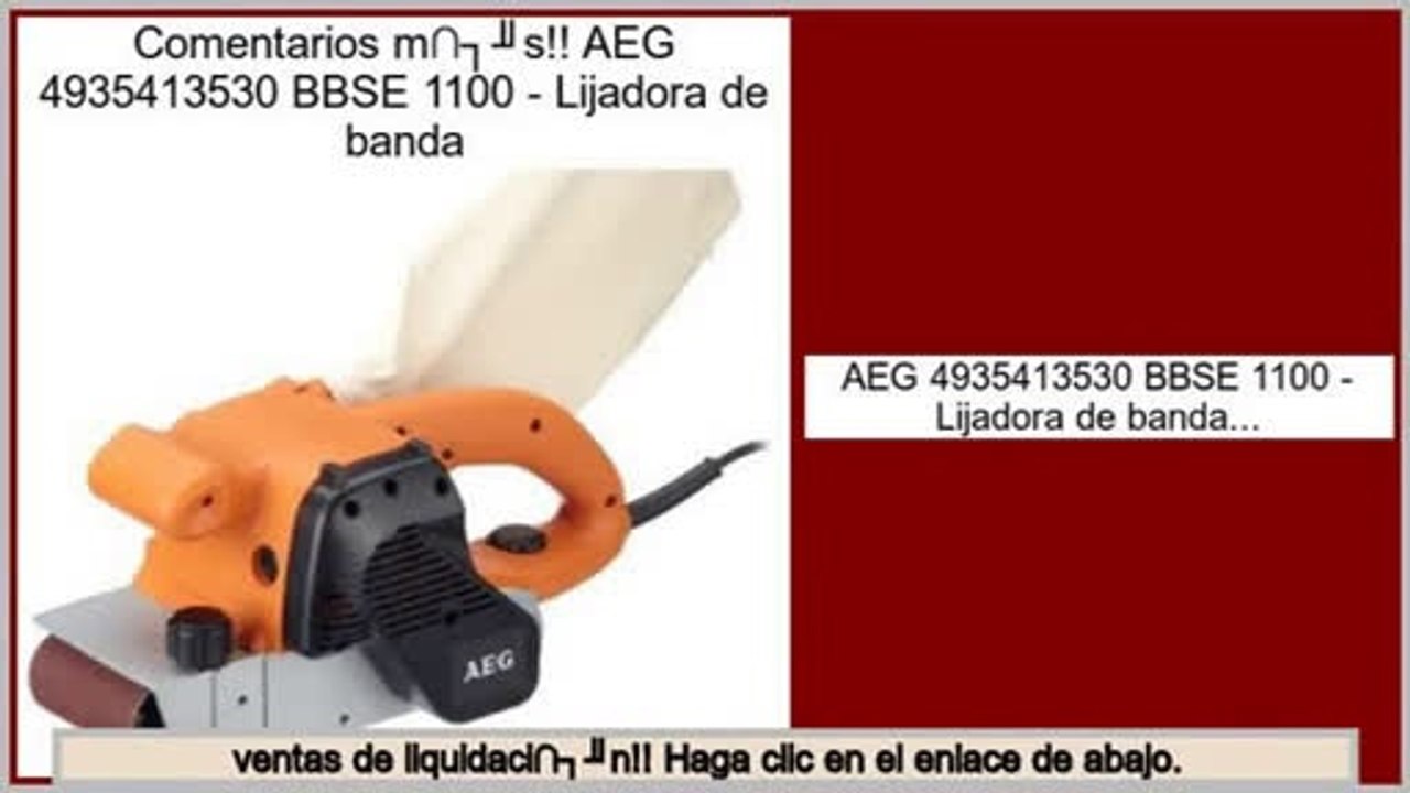 Los m�s vendidos AEG 4935413530 BBSE 1100 - Lijadora de banda
