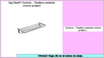 Los m�s vendidos Cosmic - Toallero estante cromo project