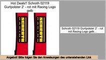 Bewertungen Kaufen Schroth 02119 Gurtpolster 2' - rot mit Racing Logo gelb
