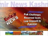 PoK challenges reserved seats law imposed by Pakistan
