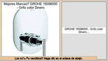 Las mejores ofertas de GROHE 19396000 - Grifo color Dinero