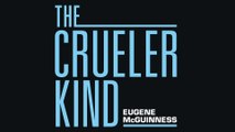 Eugene McGuinness - The Crueler Kind (Official Audio)