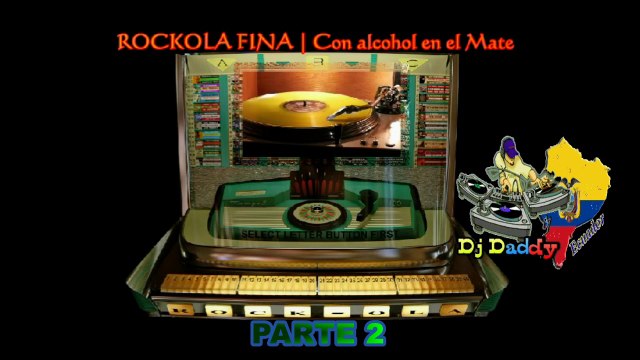 ROCKOLA FINA 2 | Corta Venas