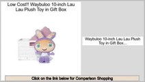 Consumer Reports Waybuloo 10-inch Lau Lau Plush Toy in Gift Box