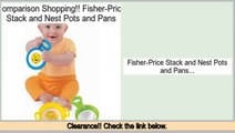 Best Deals Fisher-Price Stack and Nest Pots and Pans