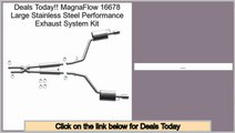Best Deals MagnaFlow 16678 Large Stainless Steel Performance Exhaust System Kit