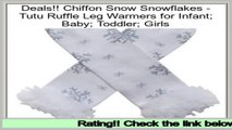 Online Sales Chiffon Snow Snowflakes - Tutu Ruffle Leg Warmers for Infant; Baby; Toddler; Girls