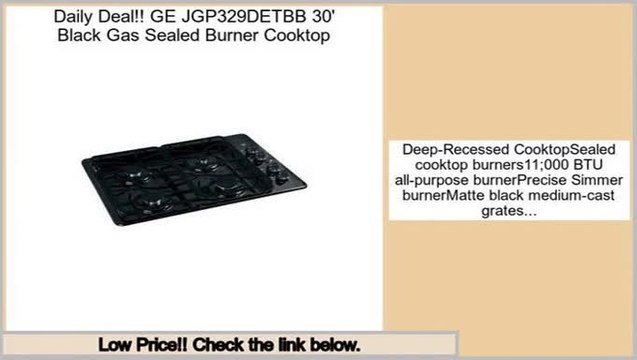 Discount GE JGP329DETBB 30' Black Gas Sealed Burner Cooktop