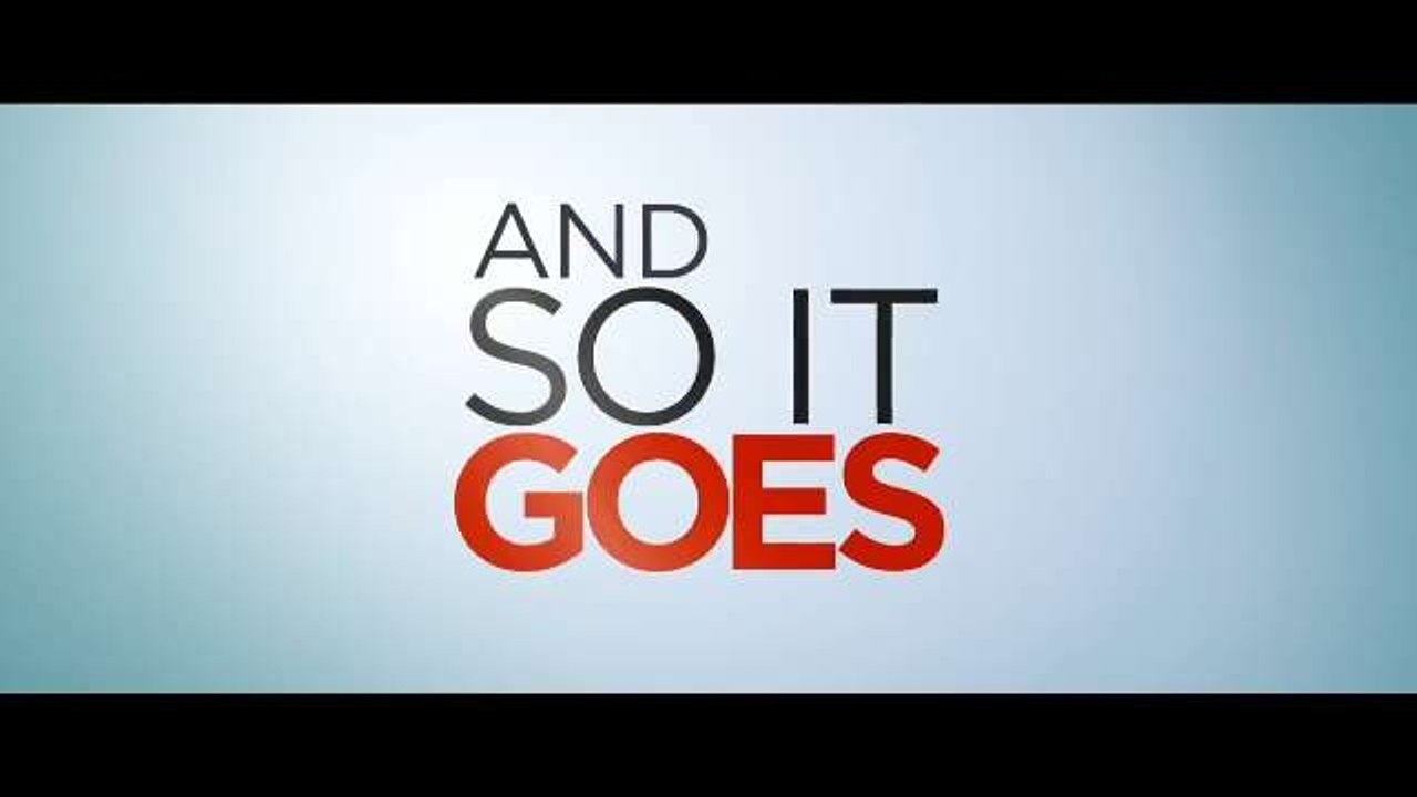 Trailer: And So It Goes