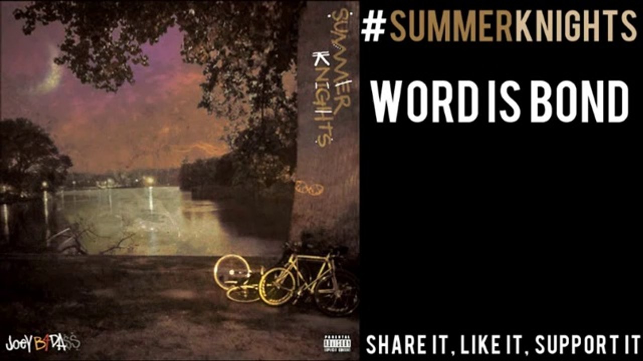 Joey Badass - Word is Bond (Lyrics / Paroles)