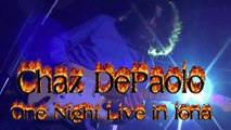 New York Hall of Fame Blues Artist 2012 Inductee: Chaz DePaolo Releases his Critically Acclaimed Concert on DVD/ CD