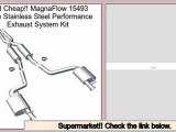 Consumer Reports MagnaFlow 15493 Large Stainless Steel Performance Exhaust System Kit