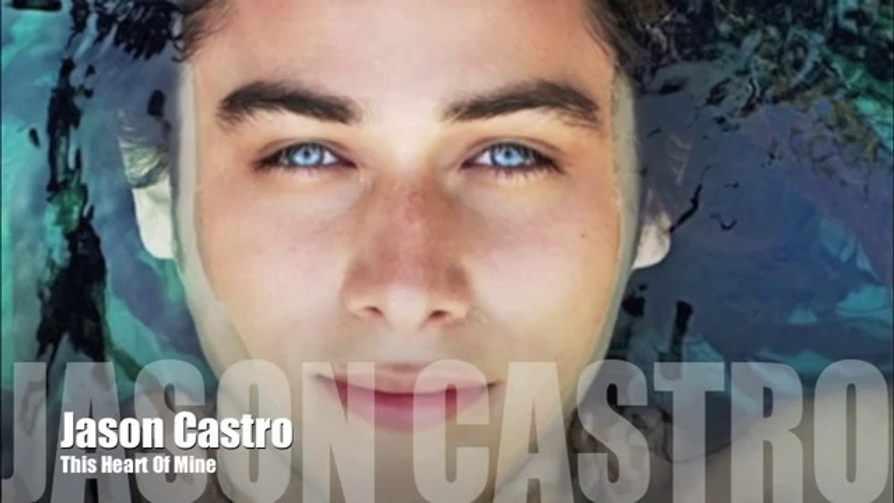 Jason Castro - This Heart Of Mine (Lyrics / Paroles)