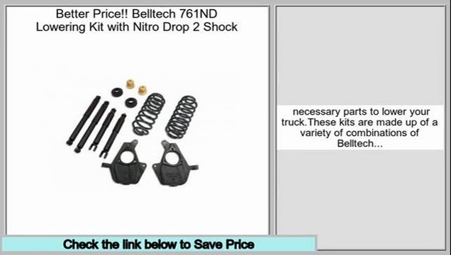 Reports Best Belltech 761ND Lowering Kit with Nitro Drop 2 Shock