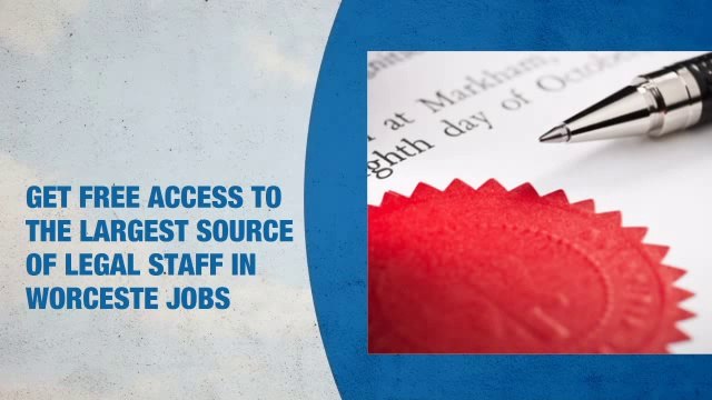Legal Staff Jobs in Worcester