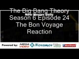 The Big Bang Theory Season 6 Episode 24 – The Bon Voyage Reactio