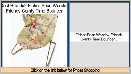 Best Value Fisher-Price Woodsy Friends Comfy Time Bouncer
