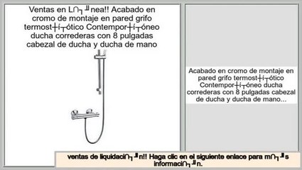 Las mejores ofertas de Acabado en cromo de montaje en pared grifo termostš¢tico Contemporš¢neo ducha correderas con 8 pulgadas cabezal de ducha y ducha de mano