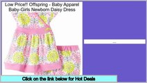 Comparison Site Offspring - Baby Apparel Baby-Girls Newborn Daisy Dress