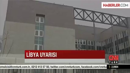 Dışişleri: Libya'da Bulunan Vatandaşlarımız Ülkeyi Terk Etsin